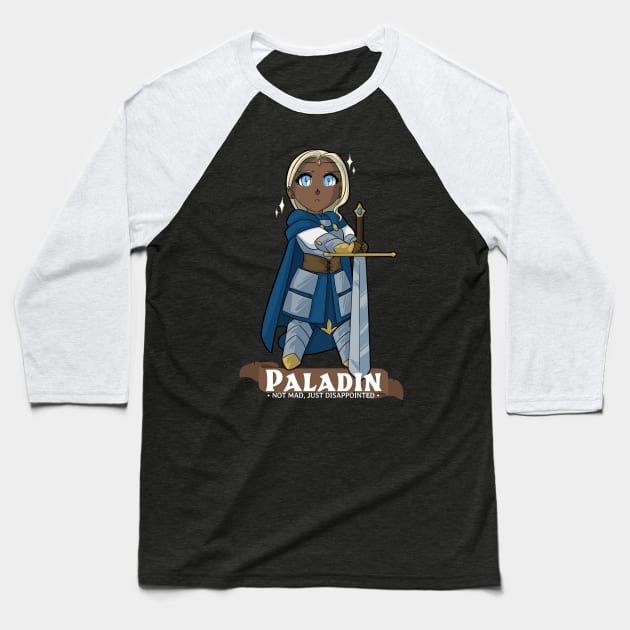 Paladin: Not Mad, Just Disappointed Baseball T-Shirt by Fox Lee